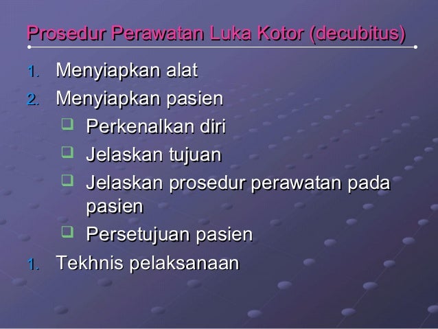 4. perawatan luka 1 AKPER PEMKAB MUNA